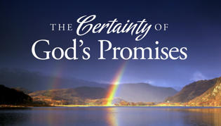 The Certainty of God\'s Promises, Part Four: I Will Give Wisdom to You